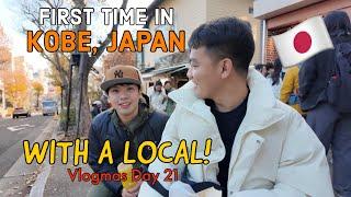 FIRST TIME IN KOBE JAPAN WITH A LOCAL