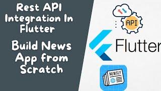 Rest API integration in Flutter || Build News app from scratch