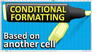 Conditional Formatting based on another Cell - Excel conditional formatting using Formula