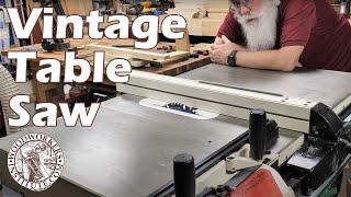 Why I Love My Vintage Table Saw [Woodworkers Institute]
