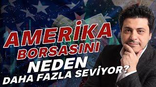 Mert Başaran Amerika Borsasını Neden Daha Fazla Seviyor? | Mert Başaran