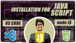 installation of vs code and node js