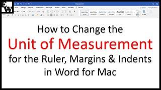 How to Change the Unit of Measurement for the Ruler, Margins, and Indents in Word for Mac