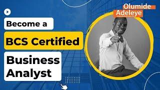 How to Become a BCS Certified Business Analyst