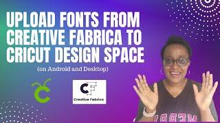 Create Stunning Designs: Learn to Use Creative Fabrica Fonts on Cricut Design Space