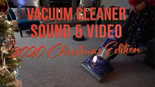 Vacuum Cleaner Sound & Video 2020 Christmas Edition 3 Hours