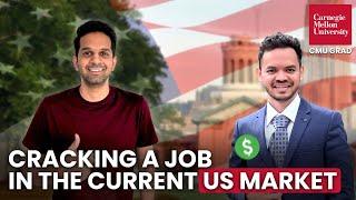 Cracking a Job in the US Market: Current Situation | CMU Grad Speaks