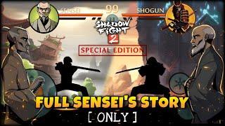 Old Wounds Complete! - Sensei's Story Walkthrough || Shadow Fight 2 Special Edition 