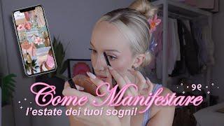 COME #MANIFESTARE L’ESTATE DEI TUOI SOGNI️️‍️1/3 video sul #glowup estivo