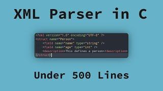 XML Parser in C (Start to Finish)