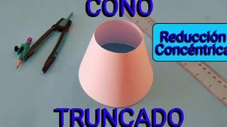 CONO TRUNCADO (Reducción Concéntrica)