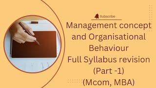 Management concept and Organisational Behaviour (Full syllabus revision) Mcom, MBA