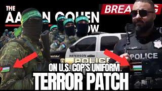 BREAKING: Terror in Uniform: The U.S. City Where Cops Wear the Hamas Flag