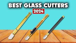 Best Glass Cutters 2024