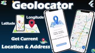 Get Current Location and Address | Get Latitude and Longitude