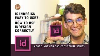 Is Adobe Indesign Easy to Use? What is Adobe Indesign Used For?