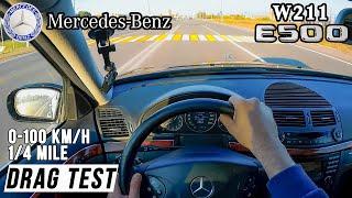Drag Test Mercedes-Benz E500 W211 | 306 HP 5.0L V8 | Acceleration 0-100, 402m (1/4 miles)