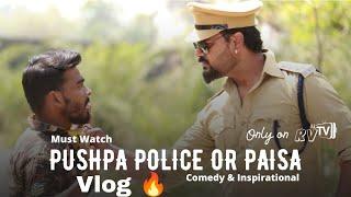 Pushpa police aur paisa movie Vlogs | Motivational movie | badshah golden