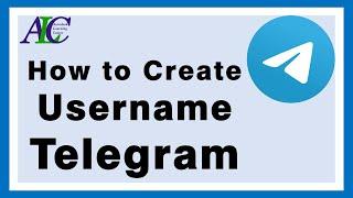 How to Create Username on Telegram