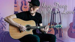 Bee Gees - How Deep Is Your Love | Fingerstyle Guitar Cover