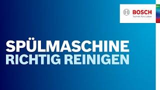 Spülmaschinenreiniger: So reinigst & pflegst du deine Spülmaschine | Bosch Geschirrspüler Hilfe