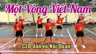 Một Vòng Việt Nam I Zumba Dance I - CLB dân vũ Nội Quan Mai Trung II DV Hứa Mạnh II