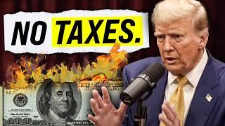 Trump’s Controversial Plan to Eliminate Income Taxes