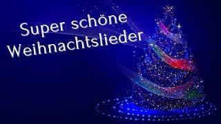 Super schöne Weihnachtslieder  Schlager für Alle