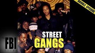 The Streets With Gangs | DOUBLE EPISODE | The FBI Files