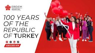 The 100th anniversary of the Republic of Turkey