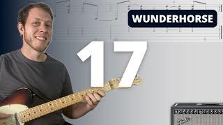 17 - Wunderhorse - Guitar Tutorial