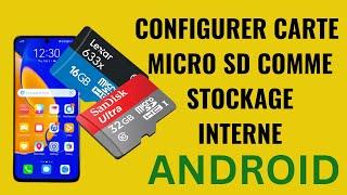 Comment utiliser une carte SD comme mémoire interne par défaut sur téléphone Android