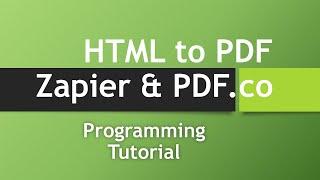 How to Convert an HTML Document to PDF using Zapier & PDF.co