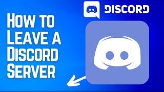 How to Leave a Discord Server