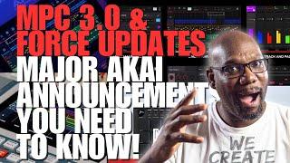 MPC 3.0 & Force Updates – Major Akai Announcements You Need to Know!