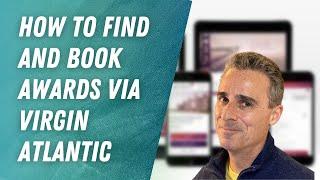 How to find and book awards on Virgin Atlantic's website