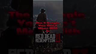 The 3 People You Don’t Mess With In Red Dead Redemption 2 #shorts