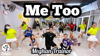 ME TOO (Tiktok) by Meghan Trainor | Zumba Fitness | Kelvin Leal