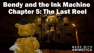 HorrorGuy25 | Bendy and the Ink Machine Chapter 5: The Last Reel | Time to "end" this!