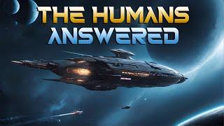 The Humans Answered| HFY | FTL | A Short SciFi Story
