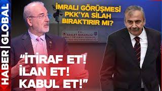 İmralı Görüşmesi PKK'ya Silah Bıraktırır Mı? Hulki Cevizoğlu'ndan İmralı Çıkışı!