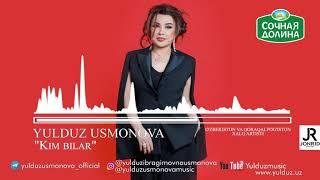 YULDUZ USMONOVA -KIM BILAR