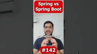 Spring vs Spring Boot #java #interview #interviewtips #springboot