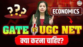 Gate Vs Net Exam | Gate Vs Ugc Net Economics | क्या करना चाहिए By Simranjit Kaur Mam