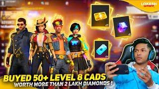 Buying 50 Level 8 Cards Worth More than 20,00,000 Diamonds & I Level 8 All 30 Characters Free Fire