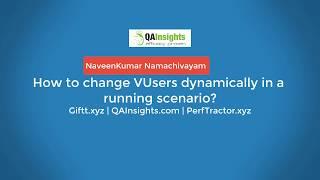 Learn LoadRunner Series - #41 - How to change VUsers dynamically in a running scenario