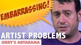 Artist Problems - Embarrassing Art Terms You Should Already Know