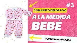 Clase#3 ¡Aprende a crear un conjunto deportivo a la medida para bebé desde cero!