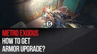 Metro Exodus - How to get Armor Upgrade?