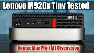 Lenovo ThinkCentre M920x Tiny Guide and Review with Mac Mini M1 Discussion